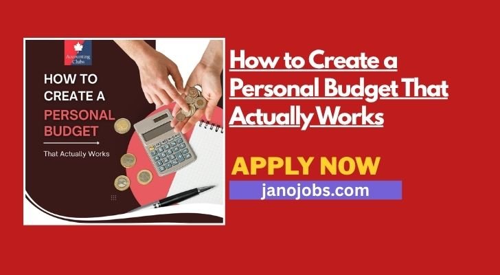 How to Create a Personal Budget That Actually Works